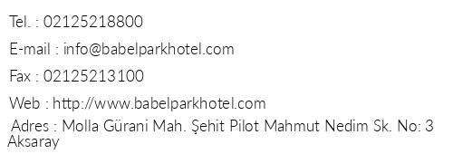 Babel Park Hotel telefon numaralar, faks, e-mail, posta adresi ve iletiim bilgileri